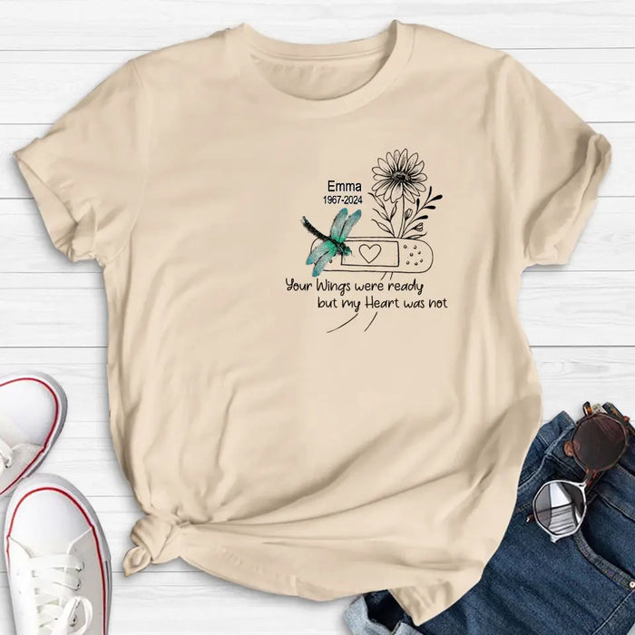 Custom Personalized Memorial Dragonfly Unisex T-shirt/ Long Sleeve/ Sweatshirt/ Hoodie - Memorial Gift Idea - Your Wings Were Ready But My Heart Was Not