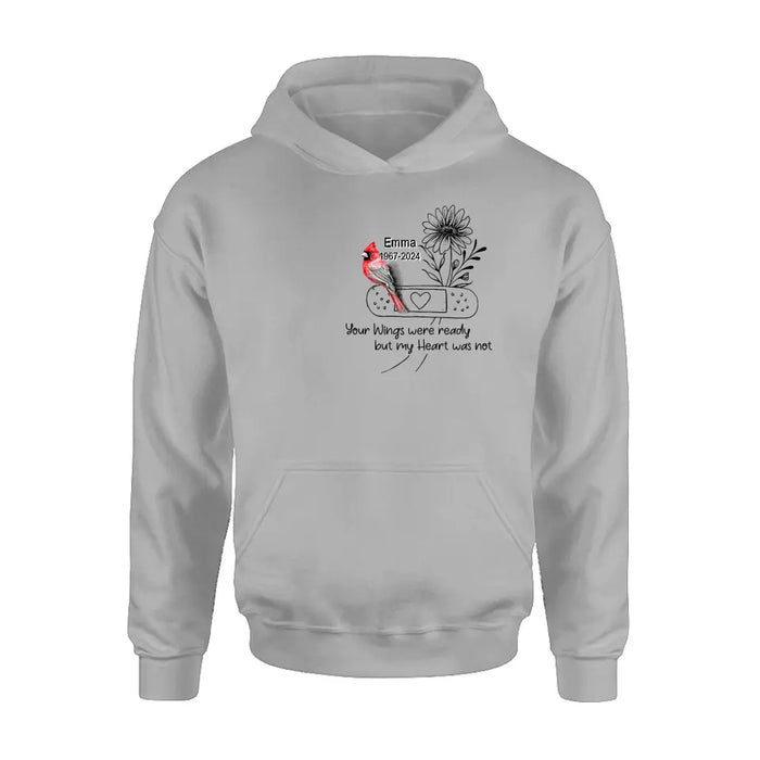 Custom Personalized Memorial Cardinal Unisex T-shirt/ Long Sleeve/ Sweatshirt/ Hoodie - Memorial Gift Idea - Your Wings Were Ready But My Heart Was Not