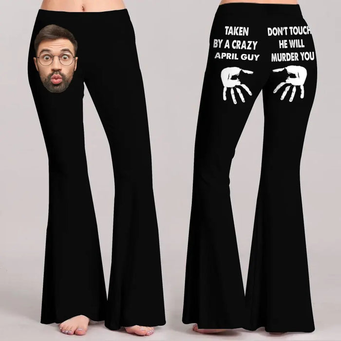 Custom Personalized Photo Women's Skinny Flare Pants - Funny Gift Idea for Girl Friends - Don't Touch He Will Murder You