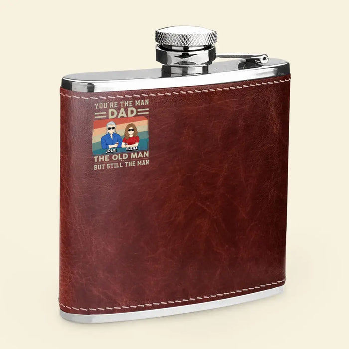 Custom Personalized Dad Leather Flask - Gift Idea For Dad/ Father's Day - Upto 6 Children - You're The Man Dad The Old Man But Still The Man