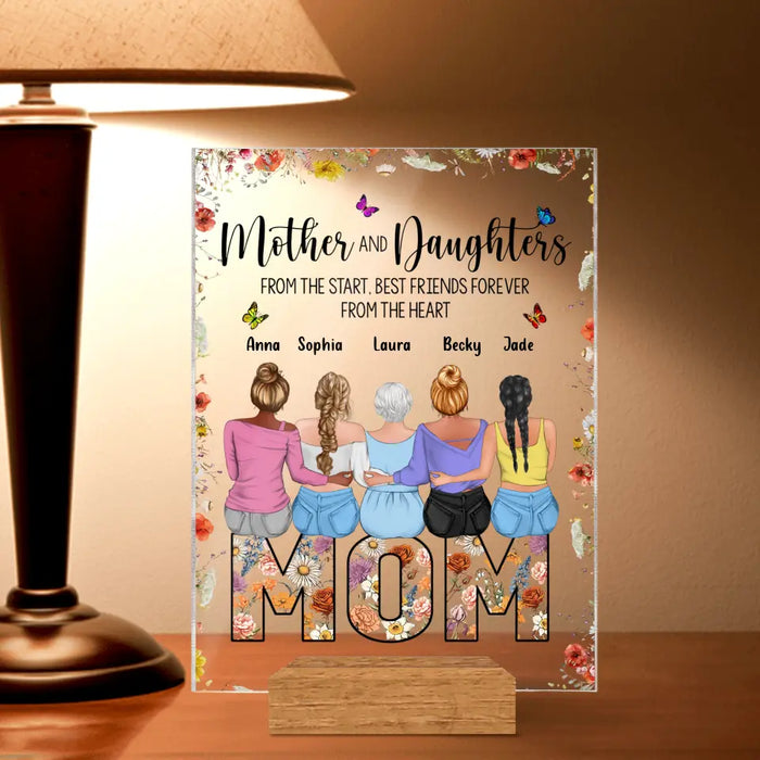 Custom Personalized Mother Daughter Acrylic Plaque - Mom With  Upto 4 Daughters - Mother And Daughters From The Start Best Friends Forever From The Heart