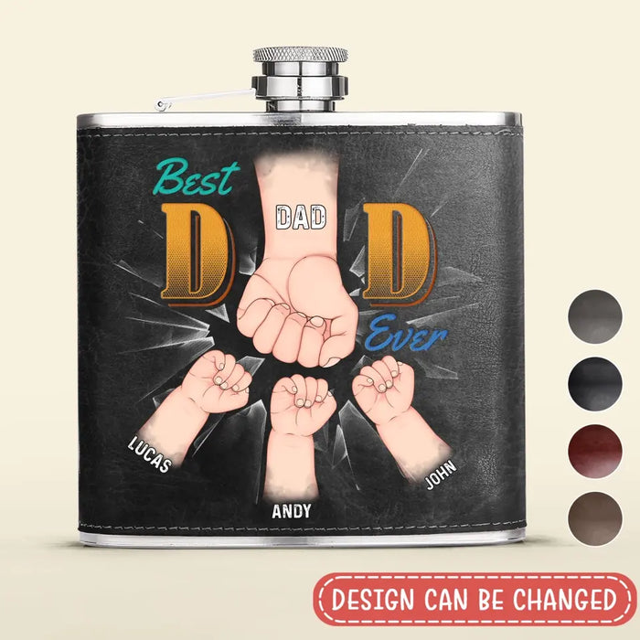 Custom Personalized Best Dad Ever Leather Flask - Up to 5 Kids - Gift Idea For Dad/ Father's Day