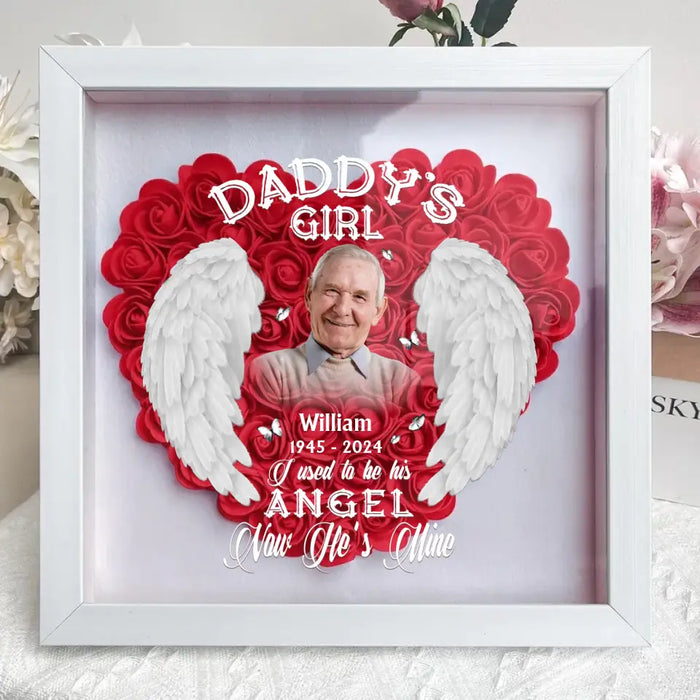 Custom Personalized Memorial Dad Photo Flower Shadow Box - Memorial Gift Idea For Father's Day - Daddy's Girl I Used To Be His Angel Now He's Mine