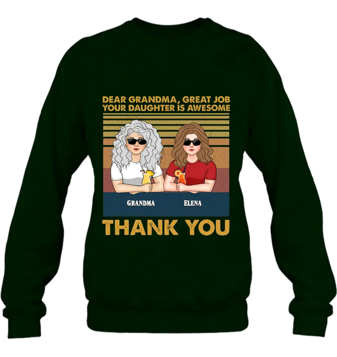 Custom Personalized Grandma Shirt/Hoodie - Upto 4 Kids - Mother's Day Gift Idea For Grandma/Mom - Dear Grandma Great Job