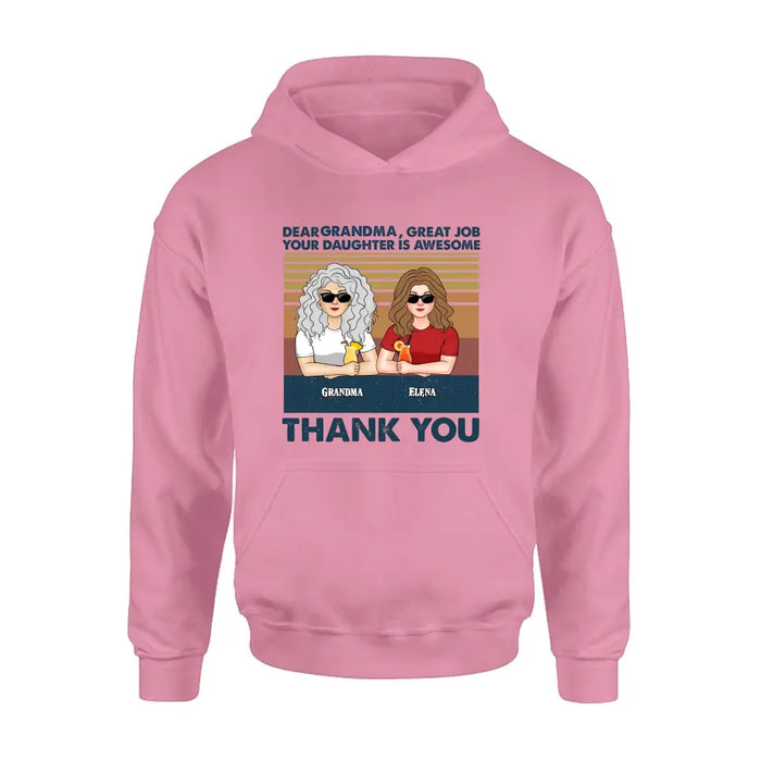 Custom Personalized Grandma Shirt/Hoodie - Upto 4 Kids - Mother's Day Gift For Grandma/Mom -  Dear Grandma Great Job