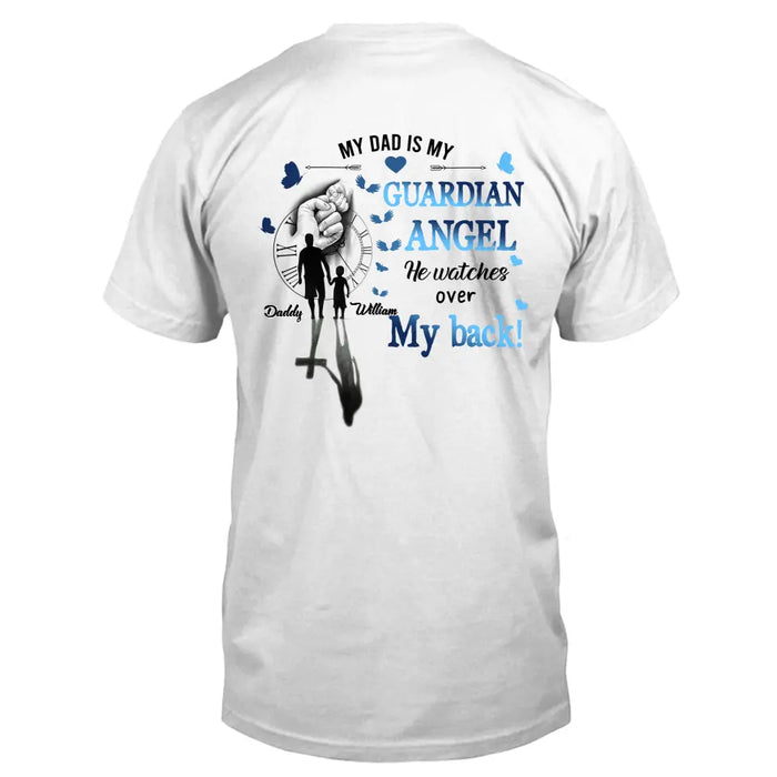 Custom Personalized Dad Shirt/ Hoodie - Memorial Gift Idea for Father's Day - My Dad Is My Guardian Angel He Watches Over My Back