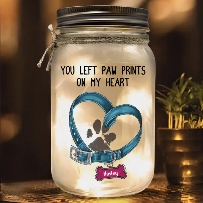 Custom Personalized Memorial Dog Mason Jar Light - Memorial Gift Idea for Mother's Day/Father's Day - You Left Paw Prints On My Heart