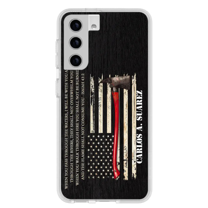 Custom Personalized Firefighter Phone Case - Father's Day Gift Idea for Firefighter - When You Pass Through The Waters I Will Be With You - Case for iPhone/Samsung