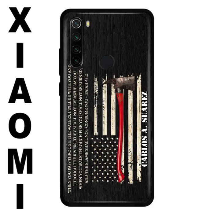 Custom Personalized Firefighter Phone Case - Father's Day Gift Idea for Firefighter - When You Pass Through The Waters I Will Be With You - Case for Xiaomi/Huawei/Oppo