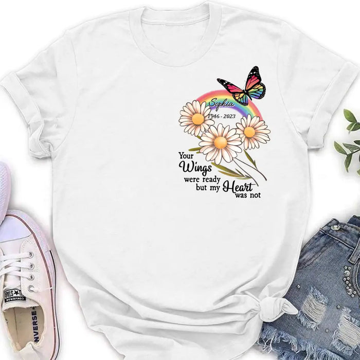 Custom Personalized Memorial Shirt/Hoodie - Memorial  Gift Idea for Mother's Day/Father's Day - Your Wings Were Ready But My Heart Was Not