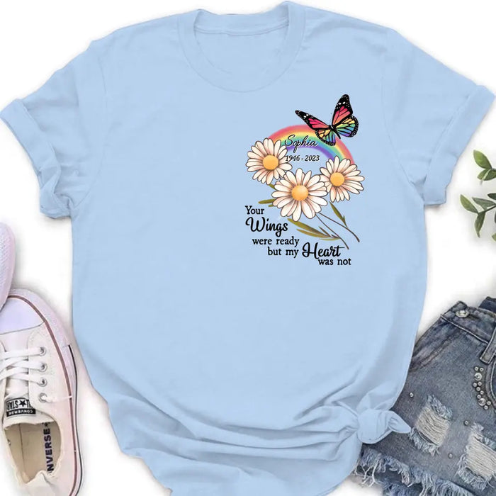 Custom Personalized Memorial Shirt/Hoodie - Memorial  Gift Idea for Mother's Day/Father's Day - Your Wings Were Ready But My Heart Was Not