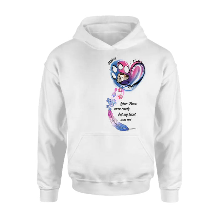 Custom Personalized Memorial Shirt/ Hoodie - Memorial Gift Idea For Dog Lovers - Upload Dog Photo - Your Paws Were Ready But My Heart Was Not