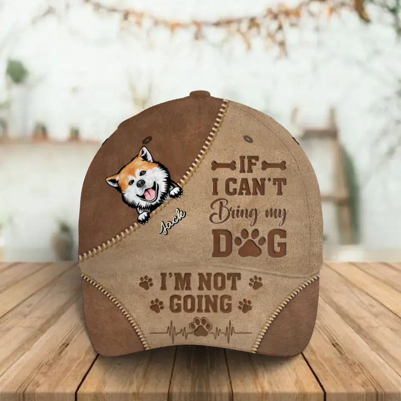 Personalized Dog Baseball Cap - Up to 3 Dogs - Mother's Day/Father's Day Gift Idea Dog Lovers - If I Can't Bring My Dog I'm Not Going