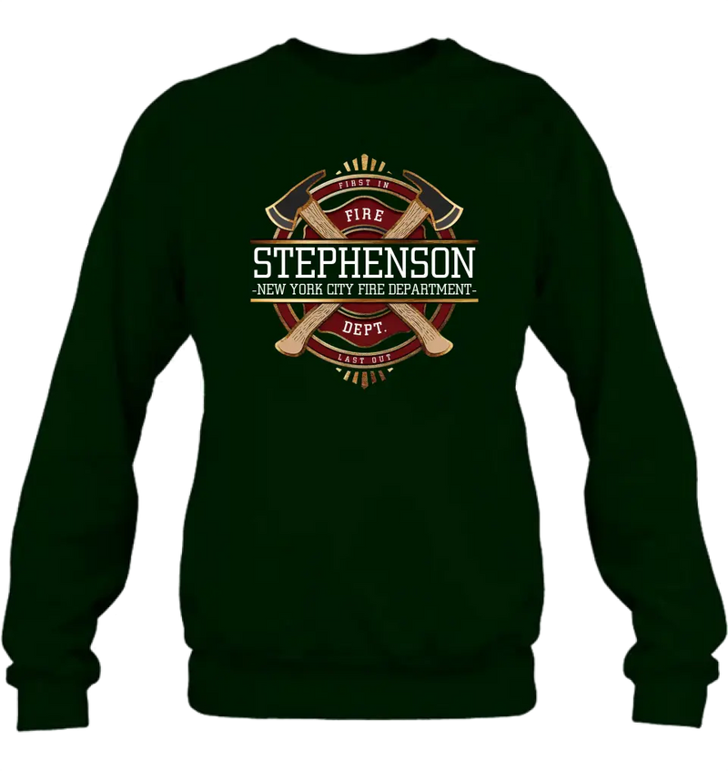 Personalized Fire Dept. Shirt/Hoodie - Father's Day Gift Idea for Firefighter/First Responder/EMT/EMS - First In Last Out