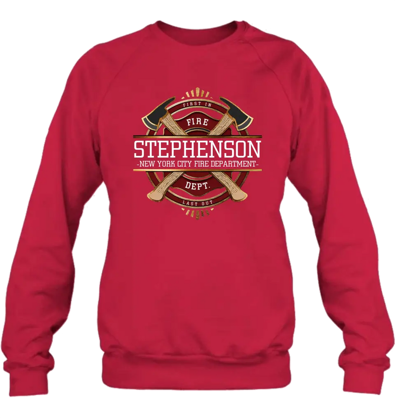 Personalized Fire Dept. Shirt/Hoodie - Father's Day Gift Idea for Firefighter/First Responder/EMT/EMS - First In Last Out