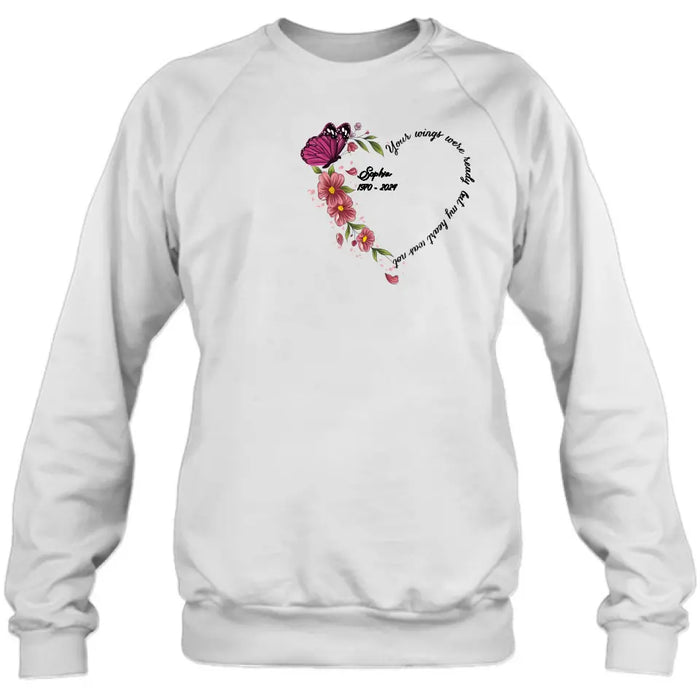 Custom Personalized Memorial Butterfly Shirt/ Hoodie - Memorial Gift Idea for Mother's Day/Father's Day - Your Wings Were Ready But My Heart Was Not