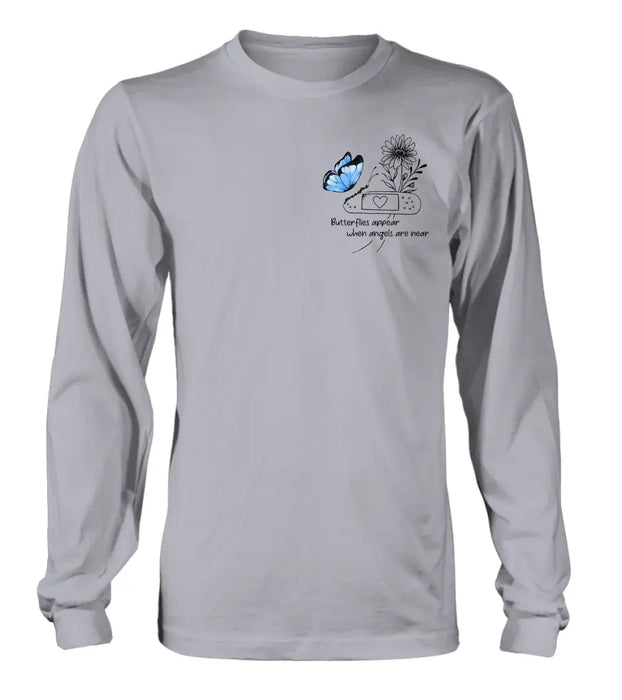 Custom Personalized Memorial Unisex T-shirt/ Long Sleeve/ Sweatshirt/ Hoodie - Memorial Gift Idea - Butterflies Appear When Angels Are Near