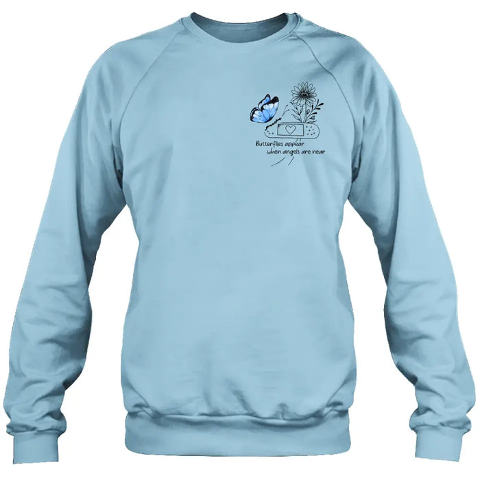 Custom Personalized Memorial Unisex T-shirt/ Long Sleeve/ Sweatshirt/ Hoodie - Memorial Gift Idea - Butterflies Appear When Angels Are Near