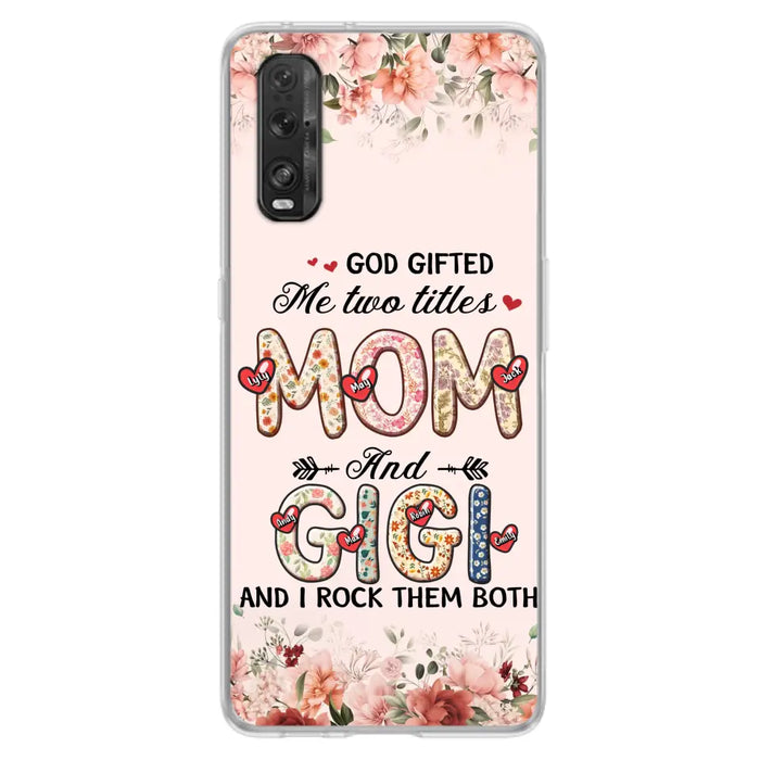 Custom Personalized Grandma Phone Case - Upto 7 Kids & 7 Grandkids - Mother's Day Gift Idea for Grandma/Mom - God Gifted Me Two Titles - Case for Xiaomi/Oppo/Huawei