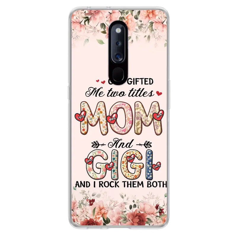 Personalized Grandma Phone Case - Up to 7 Kids & 7 Grandkids - Mother's Day Gift Idea for Grandma/Mom - God Gifted Me Two Titles - Xiaomi/Oppo/Huawei