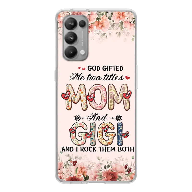 Personalized Grandma Phone Case - Up to 7 Kids & 7 Grandkids - Mother's Day Gift Idea for Grandma/Mom - God Gifted Me Two Titles - Xiaomi/Oppo/Huawei