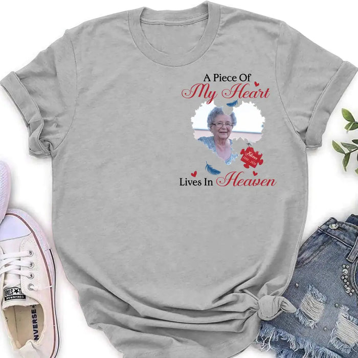 Custom Personalized Memorial Photo Shirt/ Hoodie - Memorial Gift Idea for Mother's Day/Father's Day - A Piece Of My Heart Lives In Heaven