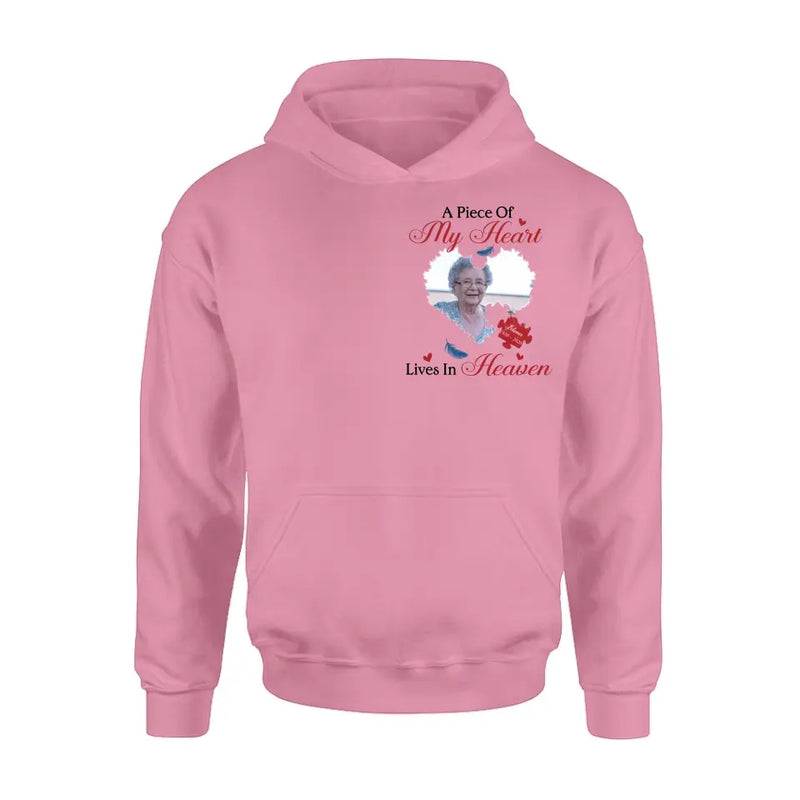 Personalized Memorial Photo Shirt/Hoodie - Memorial Gift Idea for Mother's Day/Father's Day - A Piece Of My Heart Lives In Heaven