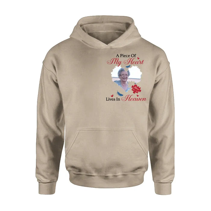 Custom Personalized Memorial Photo Shirt/ Hoodie - Memorial Gift Idea for Mother's Day/Father's Day - A Piece Of My Heart Lives In Heaven