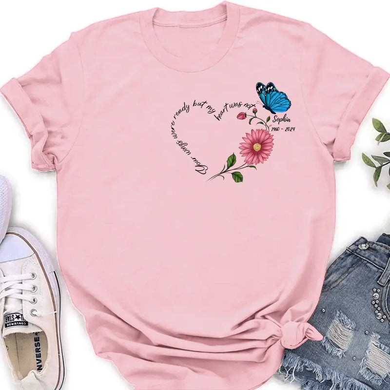 Personalized Memorial Shirt/Hoodie - Memorial Gift Idea For Family Member/Mother's Day/Father's Day - Your Wings Were Ready But My Heart Was Not