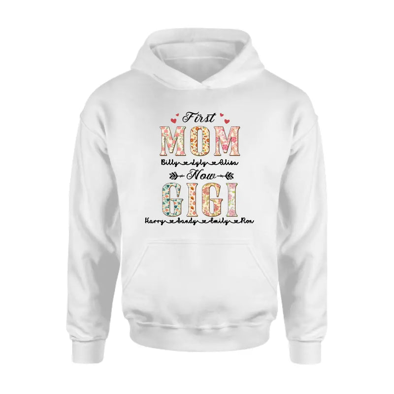 Personalized Grandma Shirt/Hoodie - Mother's Day Gift Idea for Grandma/Mom - First Mom Now Grandma