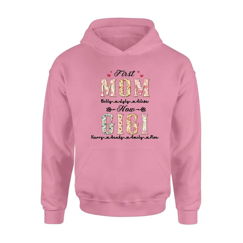 Personalized Grandma Shirt/Hoodie - Mother's Day Gift Idea for Grandma/Mom - First Mom Now Grandma