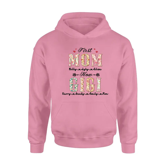 Custom Personalized Grandma Shirt/Hoodie - Mother's Day Gift Idea for Grandma/Mom - First Mom Now Grandma