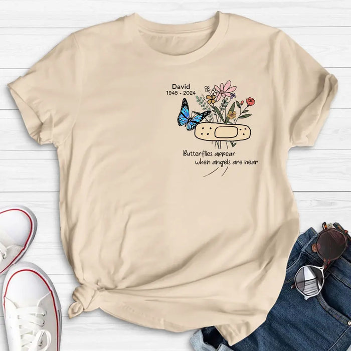 Custom Personalized Memorial Unisex T-shirt/ Long Sleeve/ Sweatshirt/ Hoodie - Memorial Gift Idea - Butterflies Appear When Angels Are Near