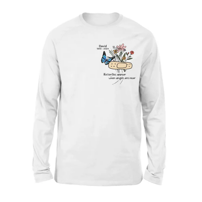 Custom Personalized Memorial Unisex T-shirt/ Long Sleeve/ Sweatshirt/ Hoodie - Memorial Gift Idea - Butterflies Appear When Angels Are Near