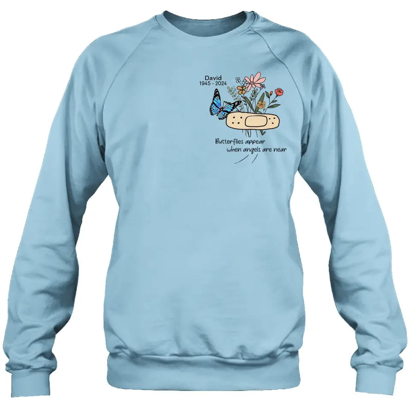 Personalized Memorial Unisex T-shirt/Long Sleeve/Sweatshirt/Hoodie - Memorial Gift Idea - Butterflies Appear When Angels Are Near