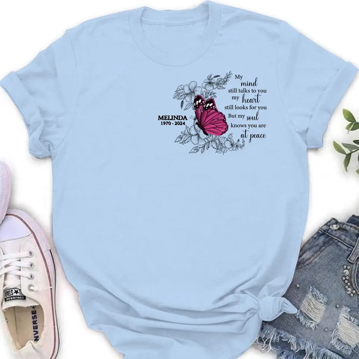 Custom Personalized Memorial Butterfly Shirt/ Hoodie - Memorial Gift Idea For Family Member/ Mother's Day/ Father's Day - My Soul Knows You Are At Peace