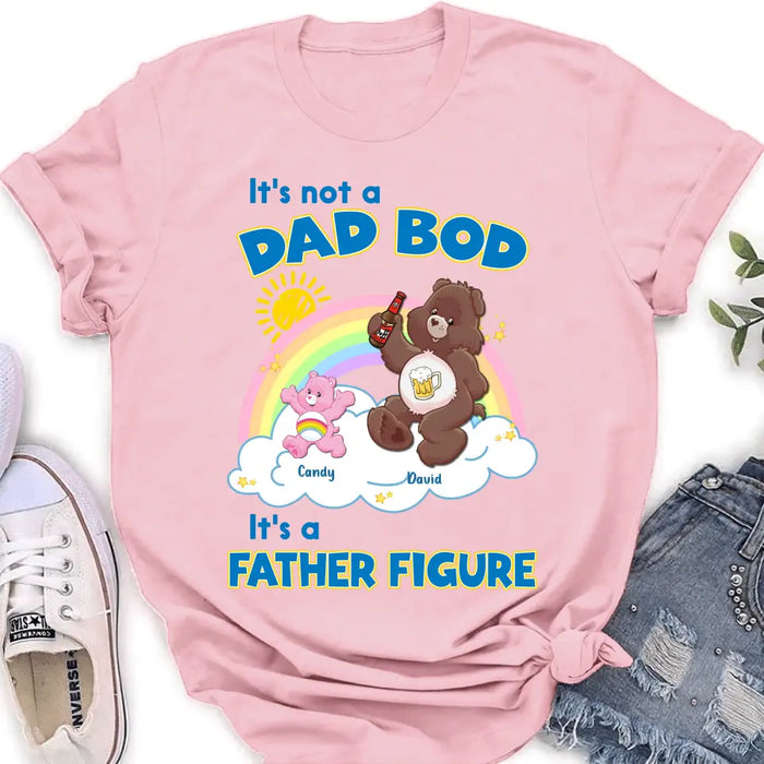 Custom Personalized Bear Shirt/Hoodie - Upto 6 Kids - Father's Day Gift Idea - It's Not A Dad Bod It's A Father Figure