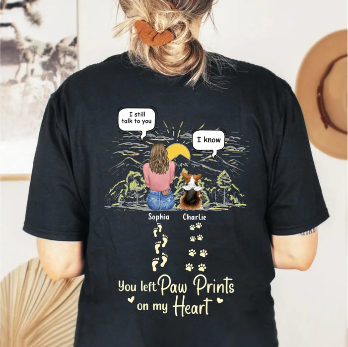 Custom Personalized Memorial T-shirt/ Hoodie - Man/ Woman With Upto 4 Pets - Memorial Gift Idea For Dogs/ Cats/ Rabbits Lover - You Left Paw Prints On My Heart