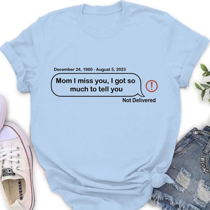 Custom Personalized Memorial Dad Mom Shirt/ Hoodie - Memorial Gift For Family Member - Custom Your Message - I Miss You