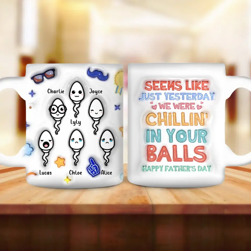 Personalized Father 3D Inflated Effect Coffee Mug - Up to 6 Kids - Father's Day Gift Idea - Seems Like Just Yesterday We Were Chillin' In You Ball