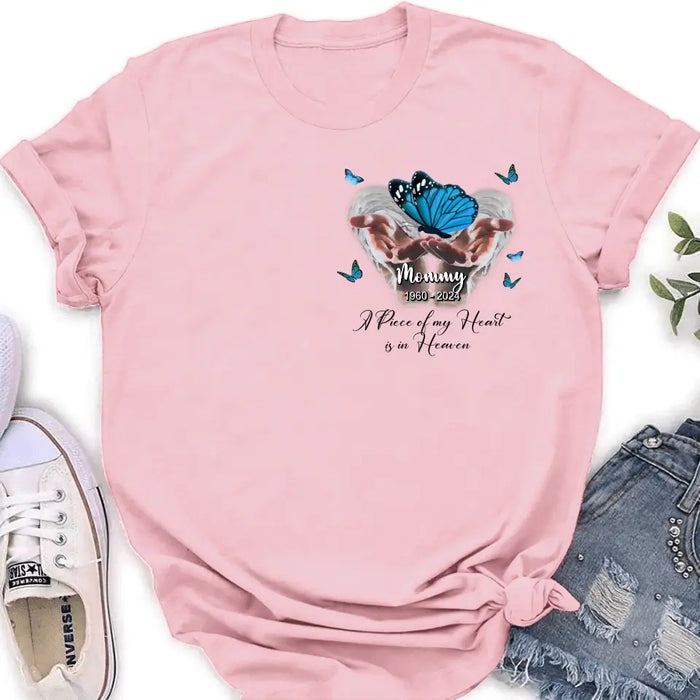 Custom Personalized Memorial Butterflies Shirt/ Hoodie - Memorial Gift Idea for Mother's Day/ Father's Day - A Piece Of My Heart Is In Heaven