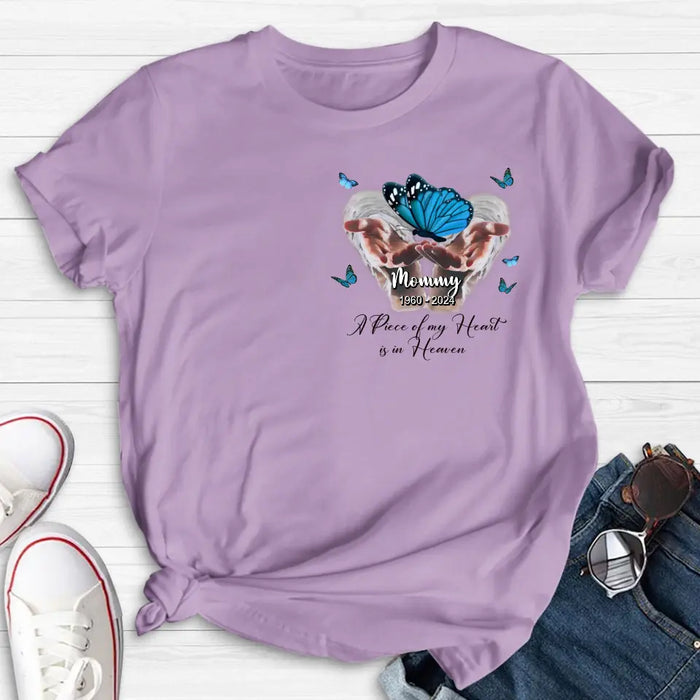 Custom Personalized Memorial Butterflies Shirt/ Hoodie - Memorial Gift Idea for Mother's Day/ Father's Day - A Piece Of My Heart Is In Heaven