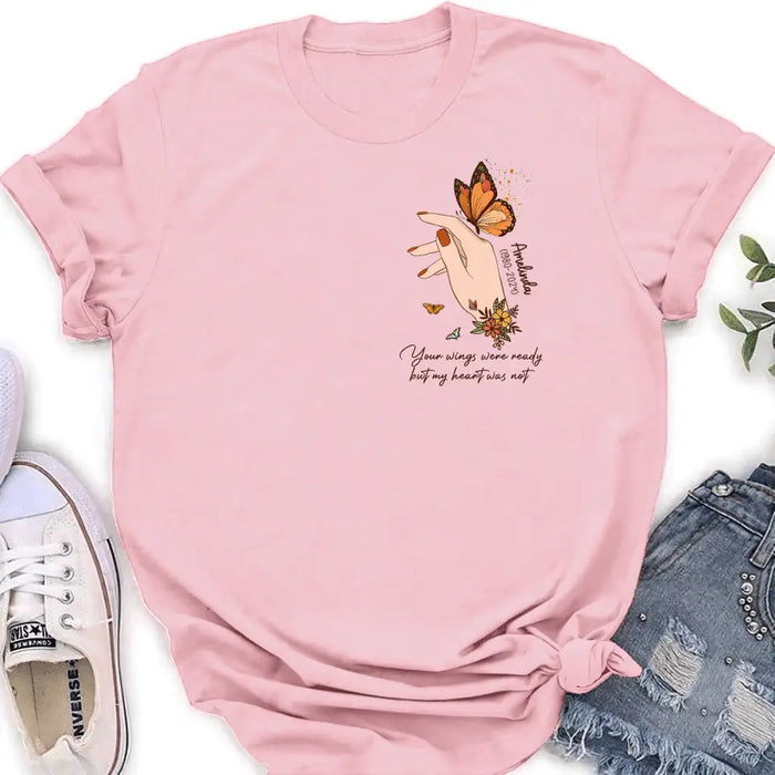 Custom Personalized Hand Floral Butterfly Memorial  Shirt/ Hoodie - Memorial Gift Idea for Mother's Day/ Father's Day - Your Wings Were Ready But My Heart Was Not