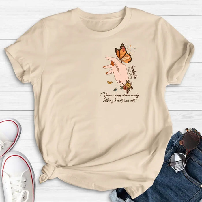 Custom Personalized Hand Floral Butterfly Memorial  Shirt/ Hoodie - Memorial Gift Idea for Mother's Day/ Father's Day - Your Wings Were Ready But My Heart Was Not