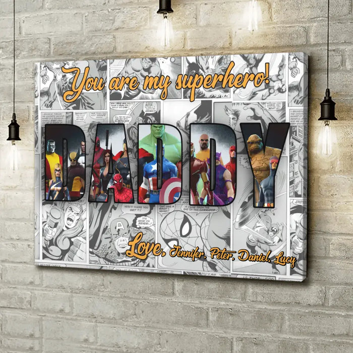 Custom Personalized Dad Canvas - Father's Day Gift Idea - You Are My Superhero