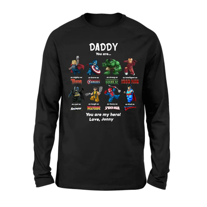 Custom Personalized Dad Shirt/Hoodie - Gift Idea for Father's Day - You Are My Hero