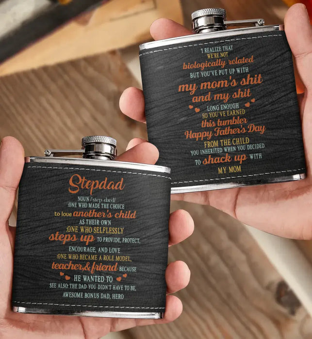 Custom Personalized Stepdad Leather Flask - Father's Day Gift Idea for Stepdad/Bonus Dad - One Who Made The Choice To Love Another's Child As Their Own