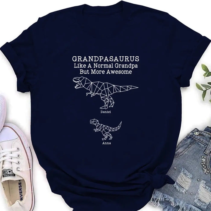 Custom Personalized Dinosaur T-Shirt - Gift For Father's Day - Grandpasaurus Like A Normal Grandpa But More Awesome