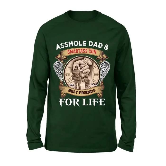 Custom Personalized Dad Shirt/Hoodie - Father's Day Gift Idea - Asshole Dad & Smartass Son Best Friends For Life