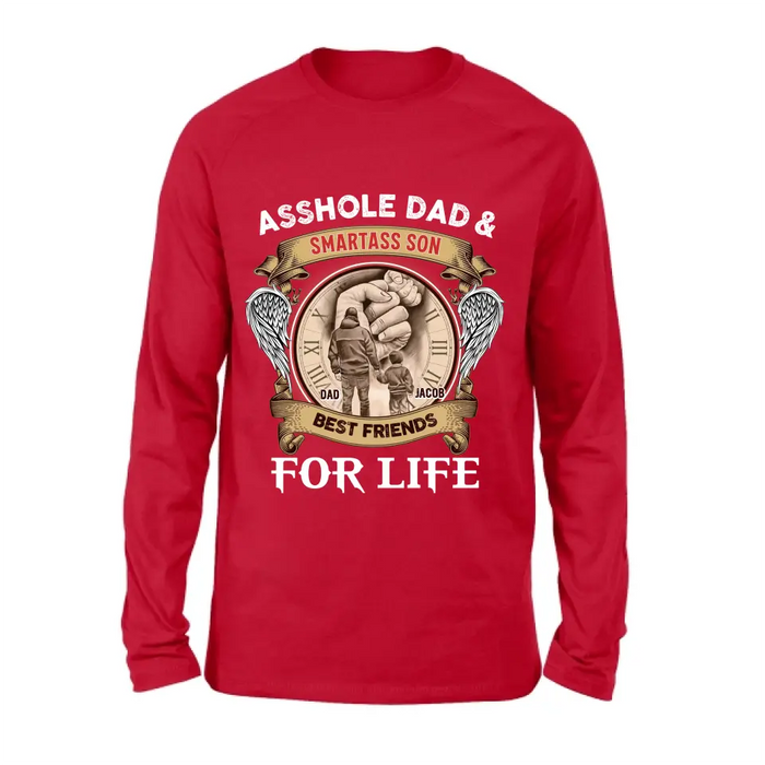 Custom Personalized Dad Shirt/Hoodie - Father's Day Gift Idea - Asshole Dad & Smartass Son Best Friends For Life